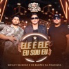 Ele É Ele, Eu Sou Eu by Wesley Safadão, Os Barões Da Pisadinha iTunes Track 2