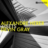 Alexandre Herer Meets Devin Gray (feat. Devin Gray) artwork