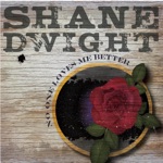 Shane Dwight - Bullets & Gasoline