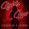 Light's Low - Single album lyrics, reviews, download