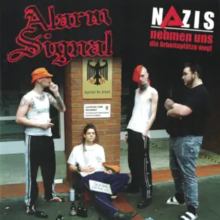 télécharger l'album Alarmsignal - Nazis Nehmen Uns Die Arbeitsplätze Weg