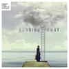 Running Away - Single, 2020