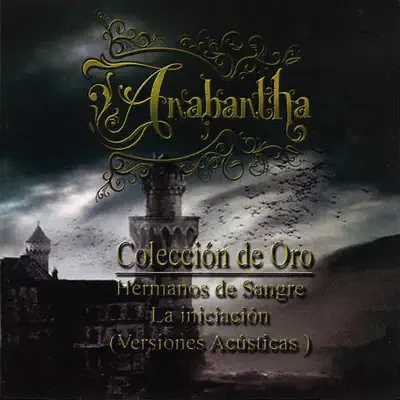 Hermanos de Sangre la Iniciación (Colección de Oro) [Versiones Acústicas] - Anabantha