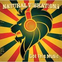 Got This Music by Natural Vibrations album reviews, ratings, credits