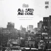 All Said and Done (feat. DeJ Loaf) - Single album lyrics, reviews, download