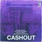 Cashout - Decent Da Don lyrics