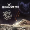 Nunca quise by Intoxicados iTunes Track 4