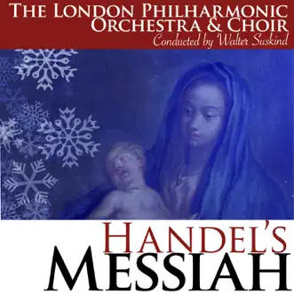 Handel: Messiah, HWV 56 by London Philharmonic Choir, London Philharmonic Orchestra & Walter Süsskind album reviews, ratings, credits