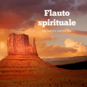 Flauto spirituale dei Nativi Americani - Canzoni rilassanti degli Indiani d'America per meditazione notturna artwork