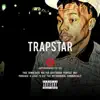 Trapstar - Single album lyrics, reviews, download
