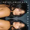 Honey-Coloured album lyrics, reviews, download