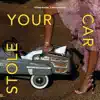 Stole Your Car - Single album lyrics, reviews, download