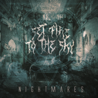 Set Fire to the Sky - Nightmares artwork