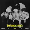 Be Happy (Remix) album lyrics, reviews, download