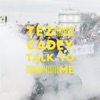 Talk To Me - Single