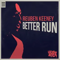 Better Run (Radio Edit) Song Lyrics