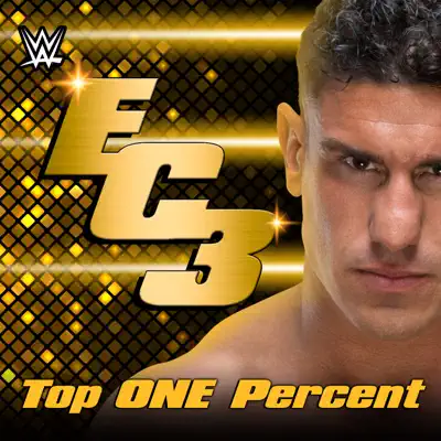 WWE: Top ONE Percent (EC3) - Single - CFO$