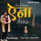 Aena (feat. Arun Tiwari & Jeevit Jalmi) - Rani Shakya lyrics