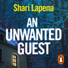 An Unwanted Guest - Shari Lapena