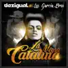 La negra catalina (feat. Los Garcia Bros.) - Single album lyrics, reviews, download