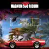 Stream & download Magnum 500 Riddim - EP