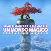 Un Mondo Magico (feat. Marvin) - Single