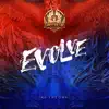 Evolve (2020 Honor of Kings World Champion Cup) - Single album lyrics, reviews, download