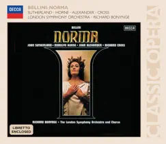 Bellini: Norma by Dame Joan Sutherland, John Alexander, London Symphony Orchestra, Marilyn Horne & Richard Bonynge album reviews, ratings, credits