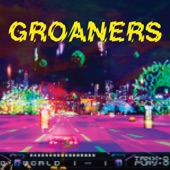 Groaners - Arkannoyed