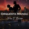 Fuiste Tu (feat. Wichy Camacho) - Orquesta Mangú lyrics