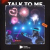 Talk To Me - Single