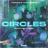 Kastra - Circles (Scott Rill Remix)