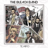 The Bleach Band - Dentro il mio mondo