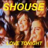 Love Tonight - Edit by Shouse iTunes Track 1