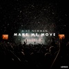 Make Me Move - Single