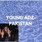 Young Adz Pakistan - Way2Wavey lyrics