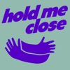 Hold Me Close - Single