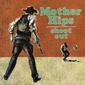 The Mother Hips - Can't Sleep At All