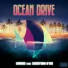 Ocean Drive (feat. Cristion D'or) - Single album lyrics, reviews, download