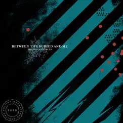 The Silent Circus (2020 Remix / Remaster) by Between the Buried and Me album reviews, ratings, credits