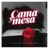 Stream & download Cama y Mesa - Single