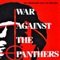 War Against the Panthers - The Revolutionary Eseibio the Automatic lyrics