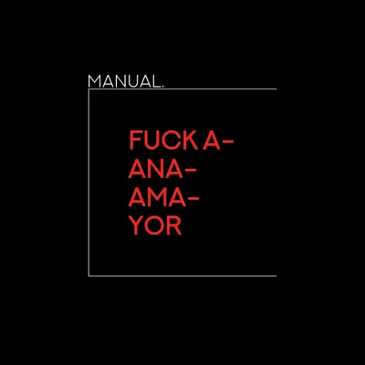 Fucker Ana Ama Yor - Single - Manual
