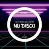 Get Involved with Nu Disco, Vol. 23