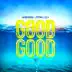 Good Good - Single album cover