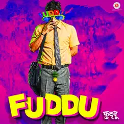 Fuddu (Original Motion Picture Soundtrack) by Sumeet Bellary & Rana Mazumder album reviews, ratings, credits
