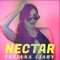 Nectar - Tatiana Liary lyrics