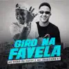 Giro na Favela song lyrics