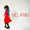 Melanin - Single