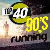 Top 40 90's For Running (40 Tracks for Fitness & Workout - 98/152 Bpm) artwork